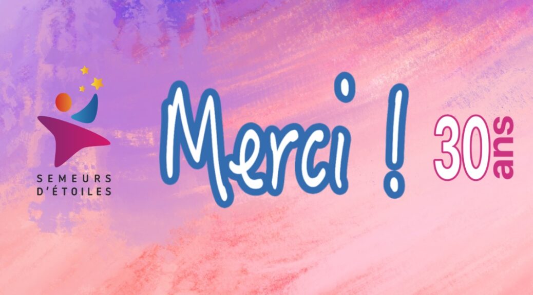 bandeau30ansFAcebook_merci-1038x576